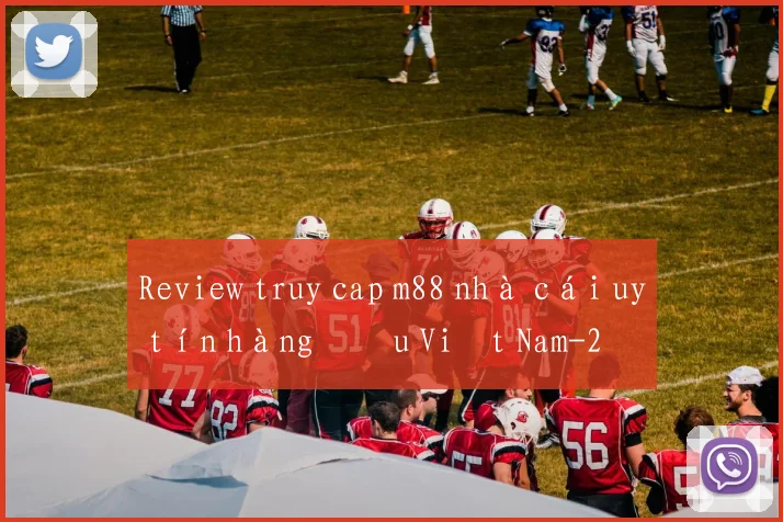 Review truy cap m88 nhà cái uy tín hàng đầu Việt Nam